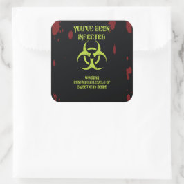 Je Bent Besmet – Zombie Virus Behandeling Vierkante Sticker
