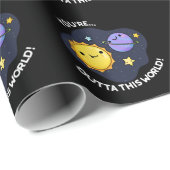 Je bent buiten deze wereldastronomie... cadeaupapier (Rol Hoek)