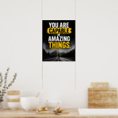 Je Bent Capabel Van Geweldige Dingen Positiviteit Poster (Keuken)
