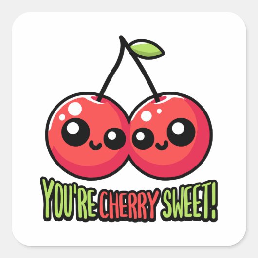 Je bent Cherry Sweet! Schattige Cherry Pun Vierkante Sticker (Voorkant)