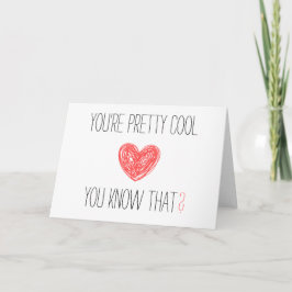 Je bent  cool, weet je dat? Kaart