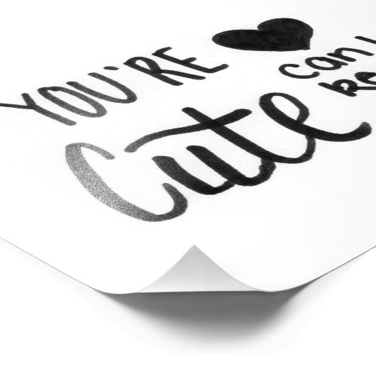 Je bent Cute Print Foto Afdruk (Hoek)