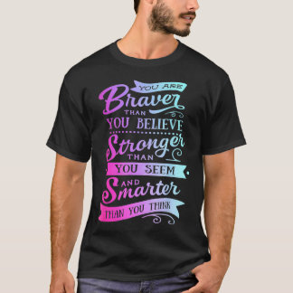 Je bent dapper en slimmer positief voor vrouwen t-shirt