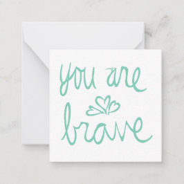 Je bent dapper Valentijn Notitiekaartje