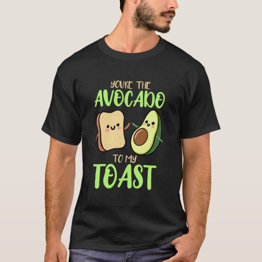 Je bent de advocaat van mijn toast Valentijnsdag A T-shirt (Voorkant)