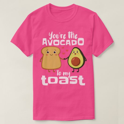 Je bent de advocaat van mijn toastFunny Avocado Gu T-shirt (Design voorkant)