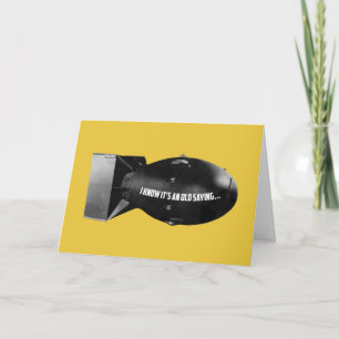 Je bent de Atomic Bomb Friends Card Kaart