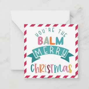 je bent de balm met kerst cadeau notitiekaartje