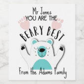 Je bent de beary beste leraar dank je wijn etiket (Enkel label)