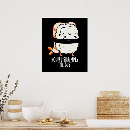 Je bent de beste Funny Sushi Pun Dark BG Poster (Keuken)