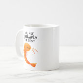 Je bent de beste garnalen koffiemok (Voorkant links)