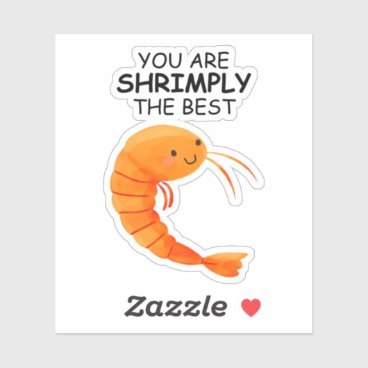 Je bent de beste garnalen sticker (Vel)