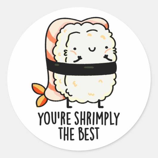 Je bent de beste grappige sushi pun ronde sticker (Voorkant)