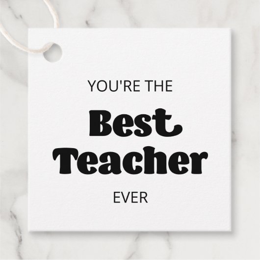 Je bent de beste leraar ooit, Teacher Gift Bedankjes Labels (Voorkant)