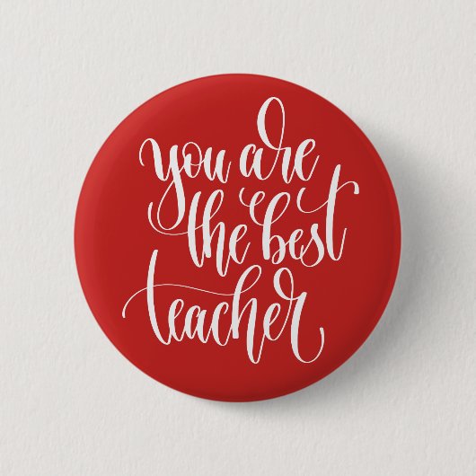 Je bent de beste leraar ronde button 5,7 cm (Voorkant)