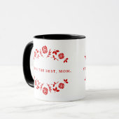 Je bent de beste mama geschreven in het rood mok (Voorkant links)