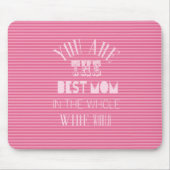 Je bent de beste mama Moederdag Muismat (Voorkant)