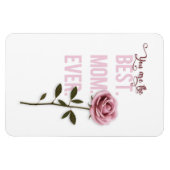 Je bent de beste mama ooit Moederdag roze Rose Magneet (Horizontaal)