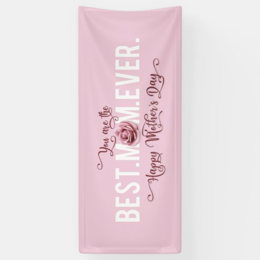 Je bent de beste mama ooit Moederdag roze Rose Spandoek (Verticaal)