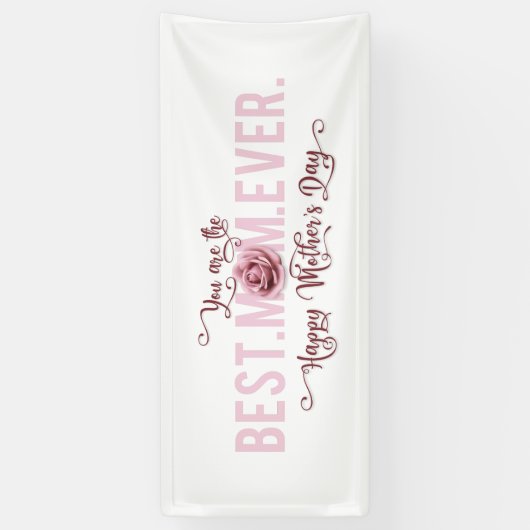 Je bent de beste mama ooit Moederdag roze Rose Spandoek (Verticaal)