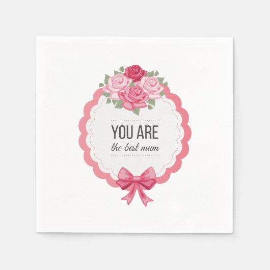 Je bent de beste moeder Moederdag | Napkin Servet (Voorkant)