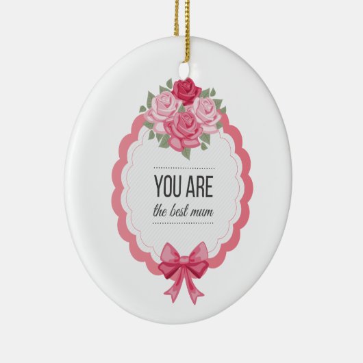 Je bent de beste moeder Moederdag | ORNAMENT (Rechts)