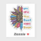 Je bent de beste moeder ooit sticker (Vel)