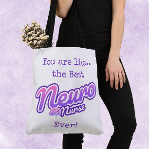 Je bent de beste Neuro-verpleegkundige ooit Schoud Tote Bag