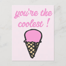 Je bent de coolste! - Schattig ijs kegel Briefkaart