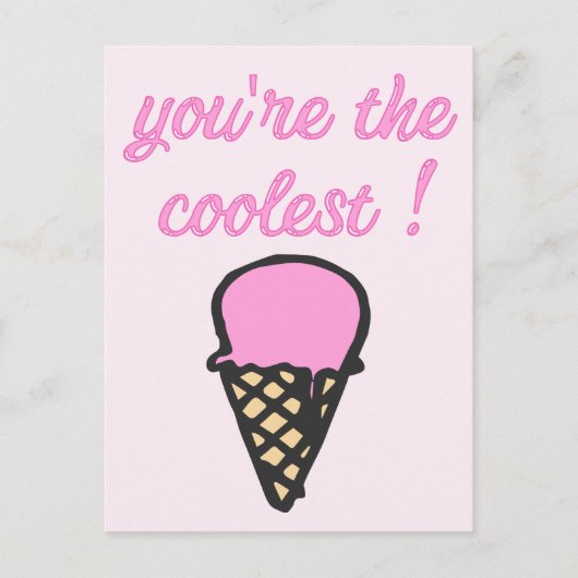 Je bent de coolste! - Schattig ijs kegel Briefkaart (Voorkant)