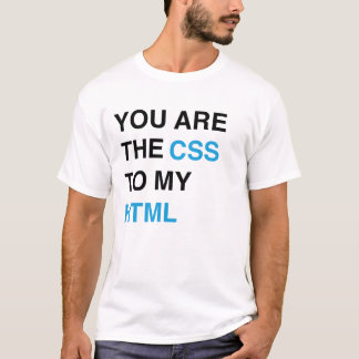 Je bent de CSS van mijn HTML T-shirt
