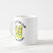 Je bent de draai van mijn flauwekul. koffiemok (Voorkant links)