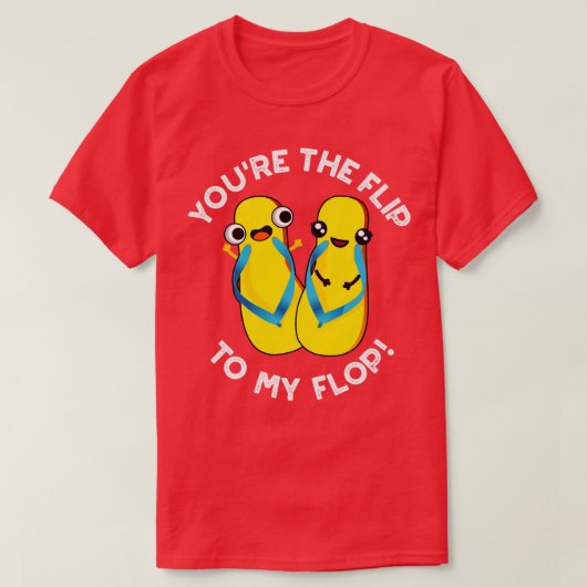 Je bent de flip naar mijn flop Schattigee slipper  T-shirt (Design voorkant)
