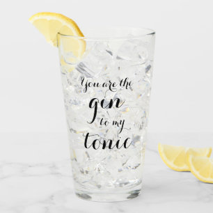 Je bent de gin van mijn tonic tumbler die glas dri