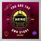 je bent de held van je eigen verhaal poster