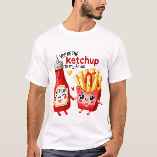 Je bent de ketchup van mijn vrienden. t-shirt (Voorkant)