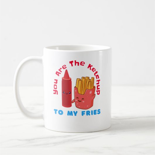 Je bent de ketchup voor mijn vriendenMug Koffiemok (Links)