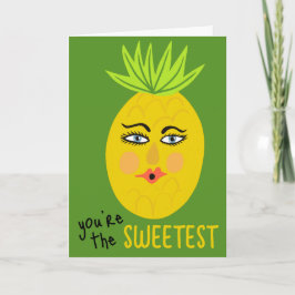JE BENT DE LIEFSTE Whimige Ananas Schattig Kaart
