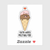 Je bent de moeite waard om te smelten voor grappig sticker (Vel)