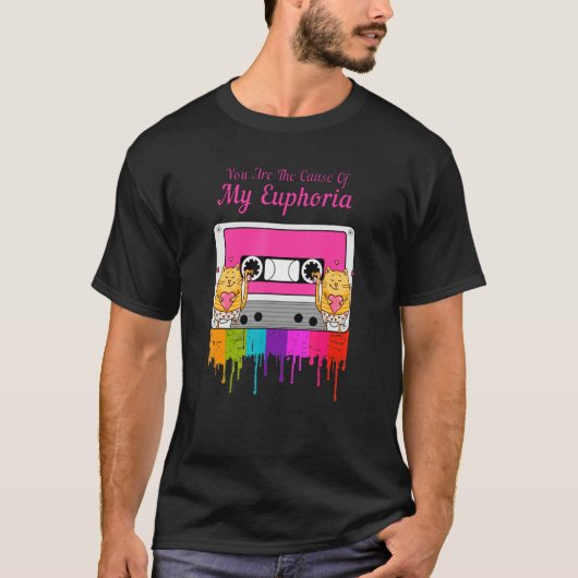 Je bent de oorzaak van mijn Euphoria 1 T-shirt (Voorkant)