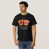 Je bent de pindaknoter van mijn Jelly Cute Kawaii T-shirt (Voorkant volledig)