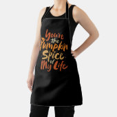 Je bent de pompoenspice van mijn leven - Thanksgiv Schort (Insitu)