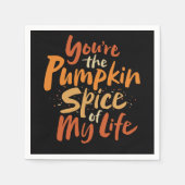 Je bent de pompoenspice van mijn leven - Thanksgiv Servet (Voorkant)