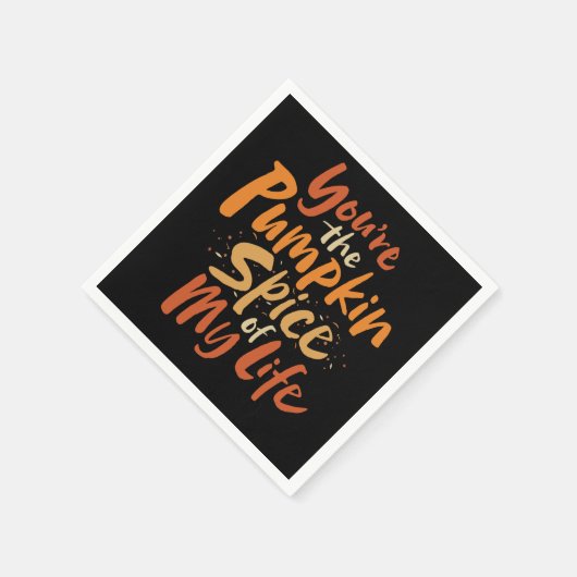Je bent de pompoenspice van mijn leven - Thanksgiv Servet (Hoek)