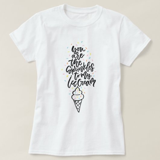 Je bent de sprankelingen van mijn ijsbreker. t-shirt (Design voorkant)