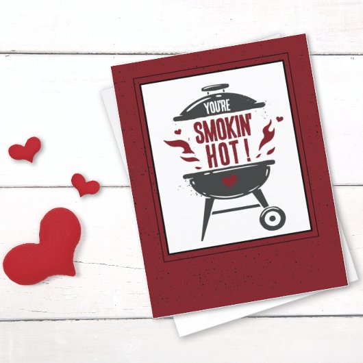 Je bent de Valentijnsdag van Smokin Hot Grill Feestdagen Kaart