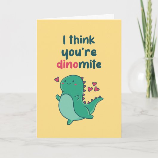 Je bent Dinomite Schattige Dino Grappige Valentijn Feestdagen Kaart (Voorkant)