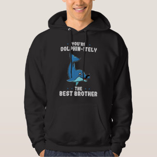 Je bent dolfijn-achtig de beste broer Dolfijn grap Hoodie