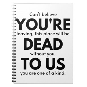 Je bent dood voor ons, collega die cadeau achterla notitieboek