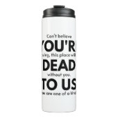 Je bent dood voor ons, collega die cadeau achterla thermosbeker (Voorkant)